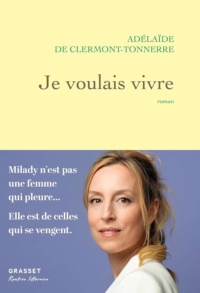 couverture Je voulais vivre de Adelaïde de Clermont-Tonerre