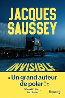Invisible de Jacques&nbsp;Saussey