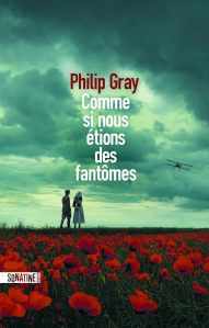 couverture comme si nous étions des fantômes de Philip Gray
