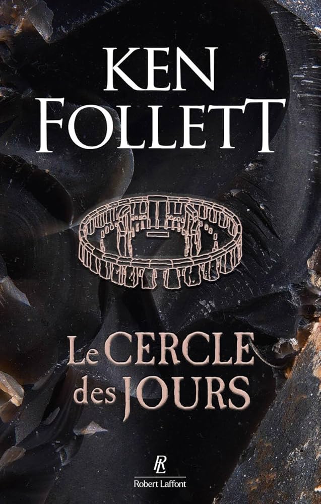 Le cercle des jours de Ken&nbsp;Follett