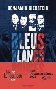 couverture Bleus Blancs Rouges de Benjamin Dierstein