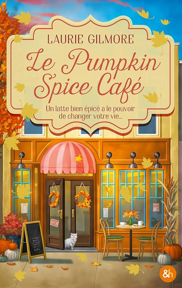 Le Pumpkin Spice Café de Laurie&nbsp;Gilmore