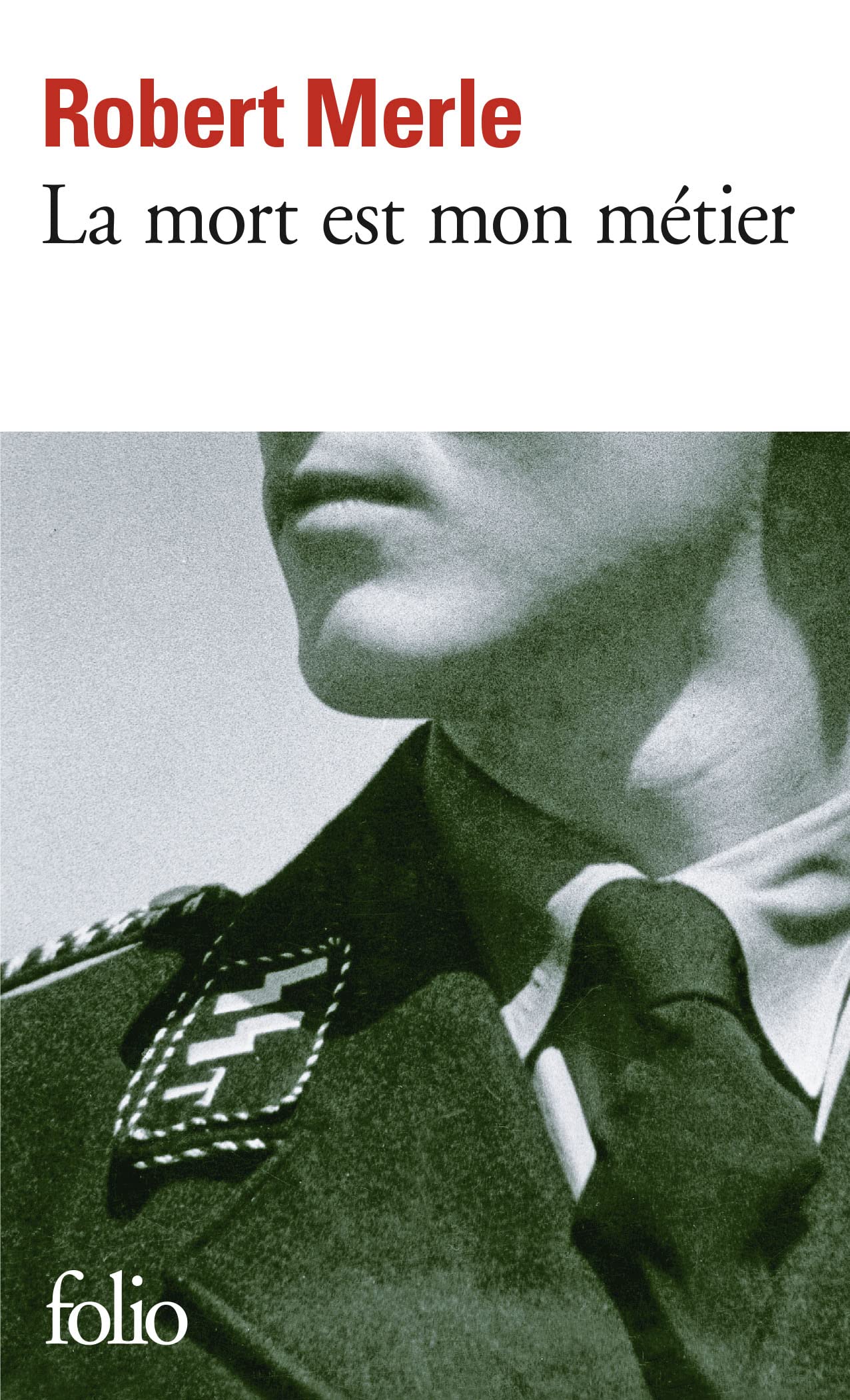 La mort est mon métier de Robert&nbsp;Merle