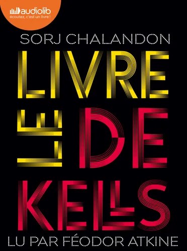 couverture Le livre de Kells de Sorj Chalandon