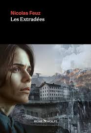 couverture Les extradées de Nicolas Feuz